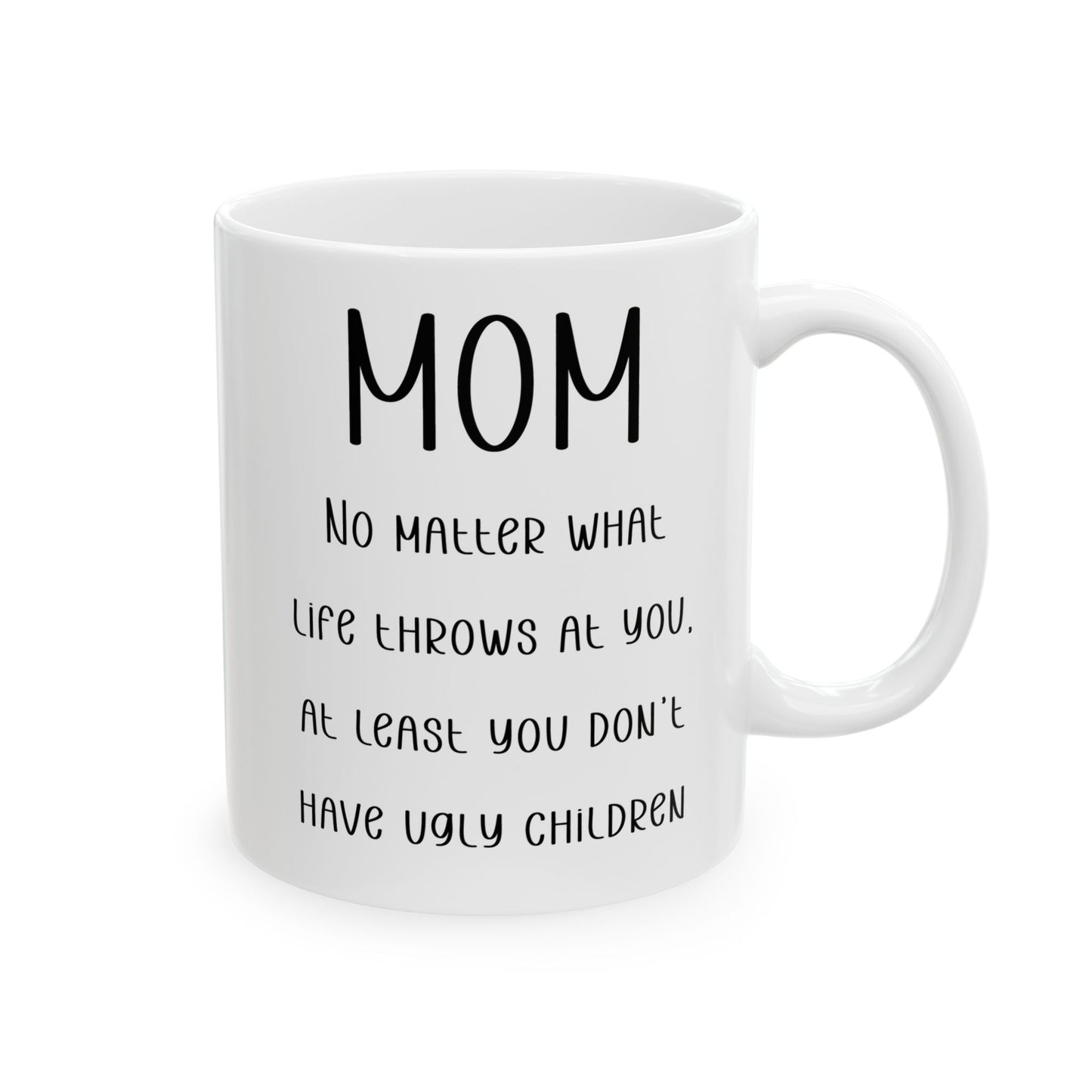 To My Mom | Ceramic Mug, (11oz, 15oz)